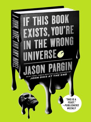 cover image of If This Book Exists, You're in the Wrong Universe